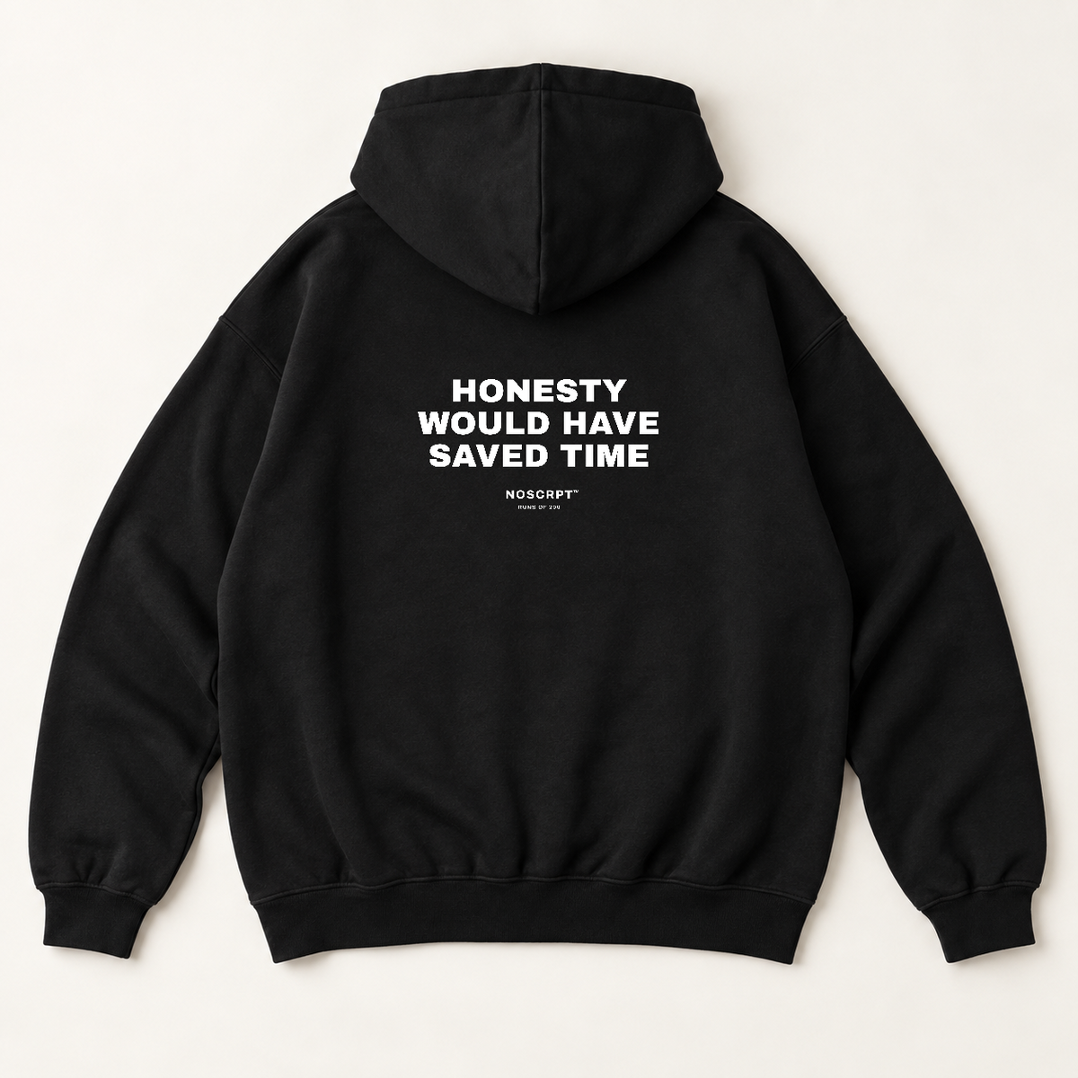 Honesty would have saved time hoodie — Black, back print