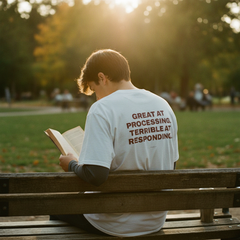 Great at processing. terrible at responding t-shirt — White, lifestyle photo