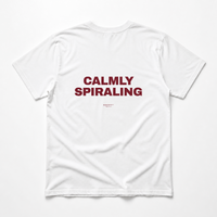 CALMLY SPIRALING T-Shirt